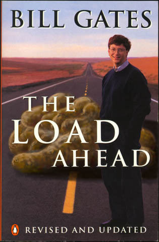 Bill Gates - The Load Ahead